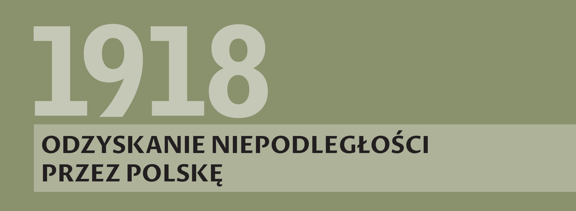 1918 – Odzyskanie Niepodległości Przez Polskę | Historia Jest Historią ...