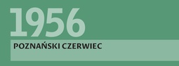 1956 – Poznański czerwiec